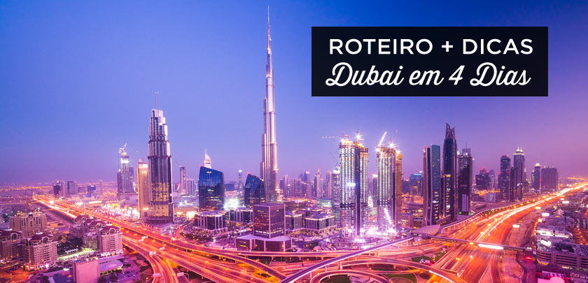 Dubai em 4 Dias: Roteiro + Onde Ficar + Dicas (2023)